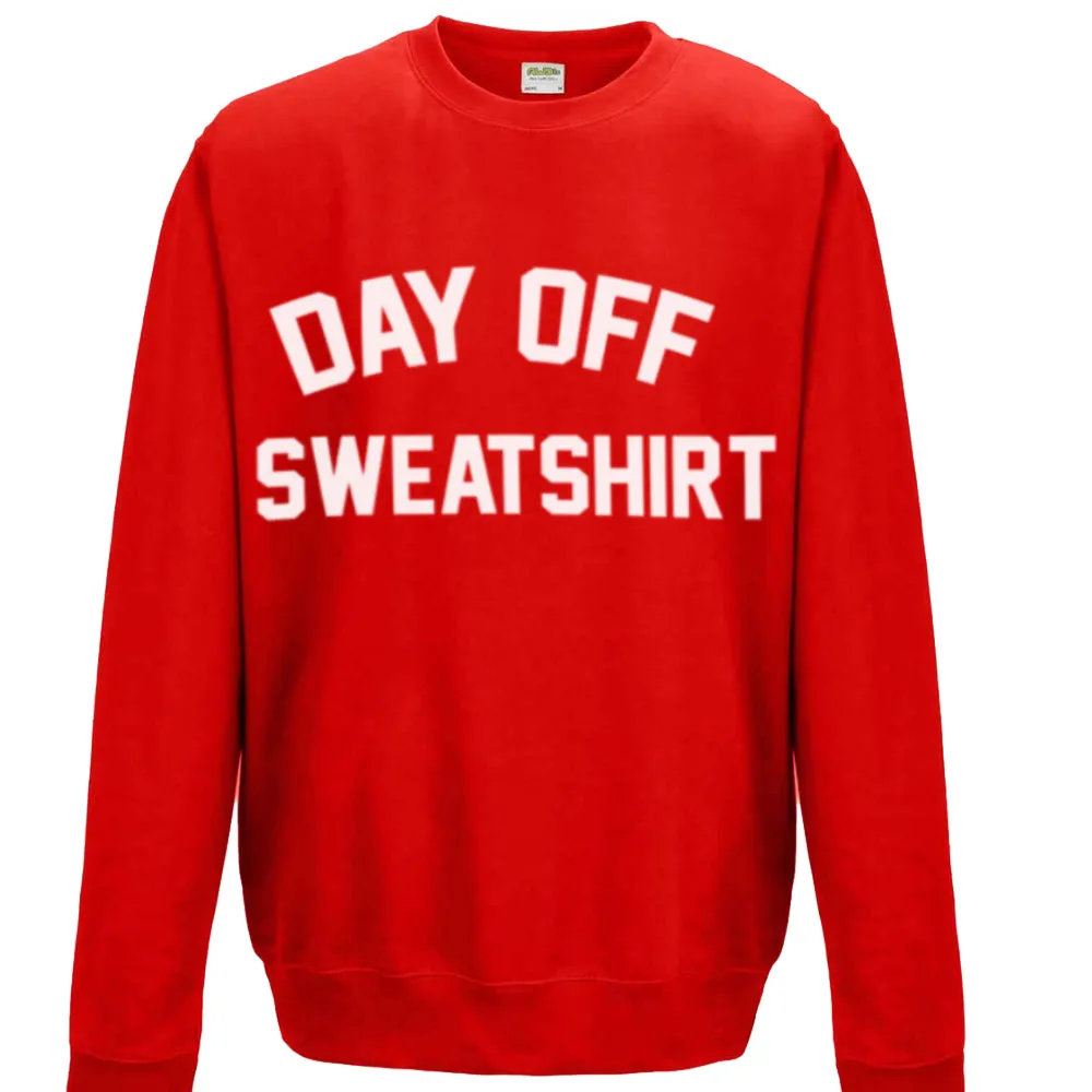 Day Off Sweatshirt (MRK X)