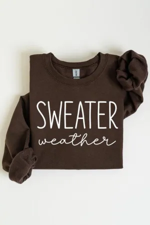 Sweater Weather Sweatshirt