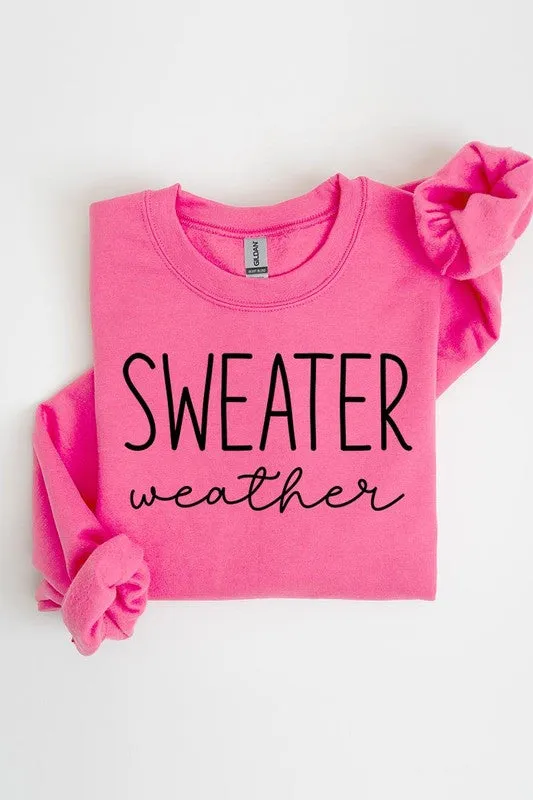 Sweater Weather Sweatshirt